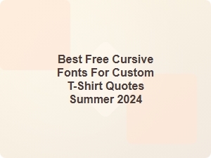 Elegant Free Cursive Fonts for Summer T-Shirt Quotes